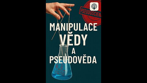 Manipulace vědy a pseudověda