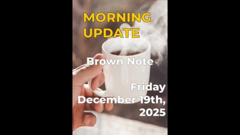 Morning Update: Brown Note
