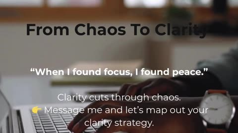 From Chaos To Clarity