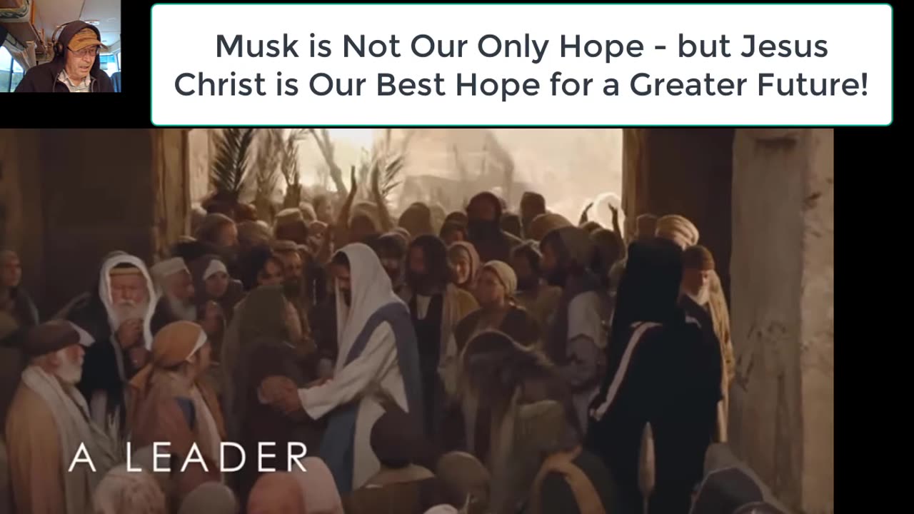 Musk is a Great Leader but Jesus Christ is a God and Savior of Mankind - Our Hope and Future-9-13-24