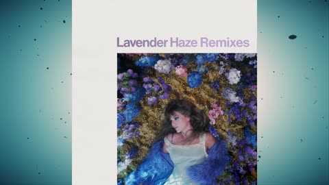 Taylor Swift - Lavender Haze (Remixes) [E]