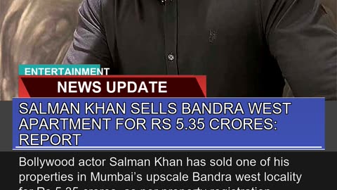 Salman Khan Sells Bandra West Apartment for Rs