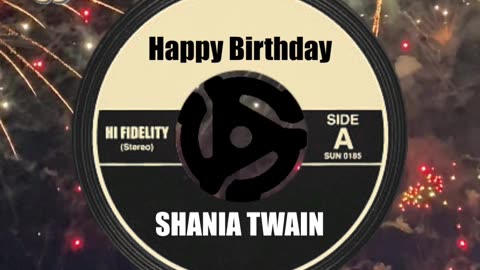HAPPY BIRTHDAY to SHANIA TWAIN!