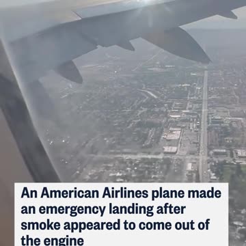 American airline makes emergency landing after smoke appeared to come out of the engine
