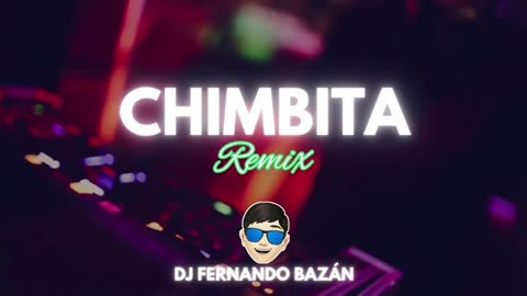 CHIMBITA ✘ FEID ✘ (REMIX CACHENGUE) ✘ DJ FERNANDO BAZÁN