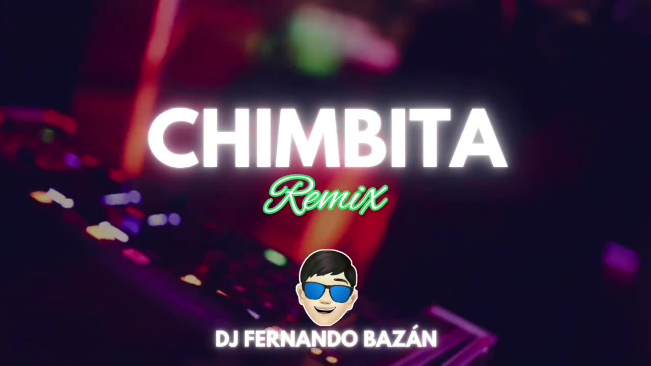 CHIMBITA ✘ FEID ✘ (REMIX CACHENGUE) ✘ DJ FERNANDO BAZÁN