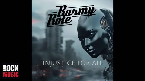 Barmy Rote - Injustice For All (2025)