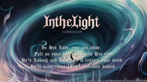 InTheLight ~ Surrender { Lyrics ) Remix 1 Christcore Slowed PC
