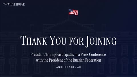 President Trump Participates in a Press Conference with Putin: Begins at the 32 minute mark.