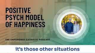 185 | Your Signature Strengths for Happiness | The Empowered Catholic Podcast