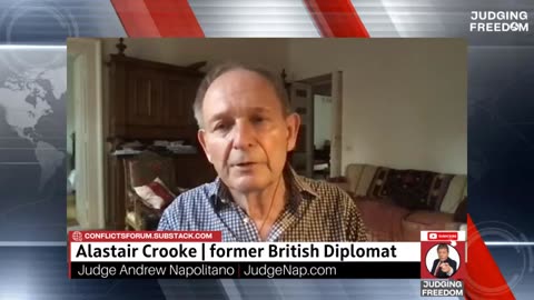 ALASTAIR CROOKE : WHY ISRAEL IS TO BLAME (Judge Napolitano | 2025-06-16) Start: 2:25