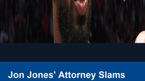 Jon Jones' Attorney Slams Cops For Bogus Charge