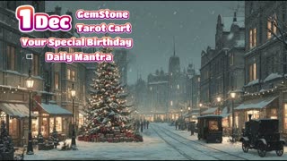 December 🌟 Your Special Personal Birthday Meaning December | Astrology • Tarot • Gemstones