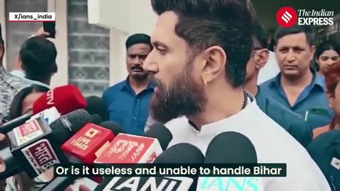 Chirag_Paswan_Slams_Bihar_Govt_After_Bodh_Gaya_Ambulance_Rape,Calls_Law___Order_a__Complete_Failure_