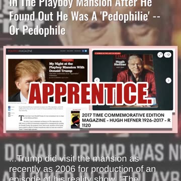 Fact Check: Hugh Hefner Did NOT Say Donald Trump Was Not Allowed In The Playboy Mansion