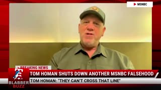Tom Homan Shuts Down Another MSNBC Falsehood