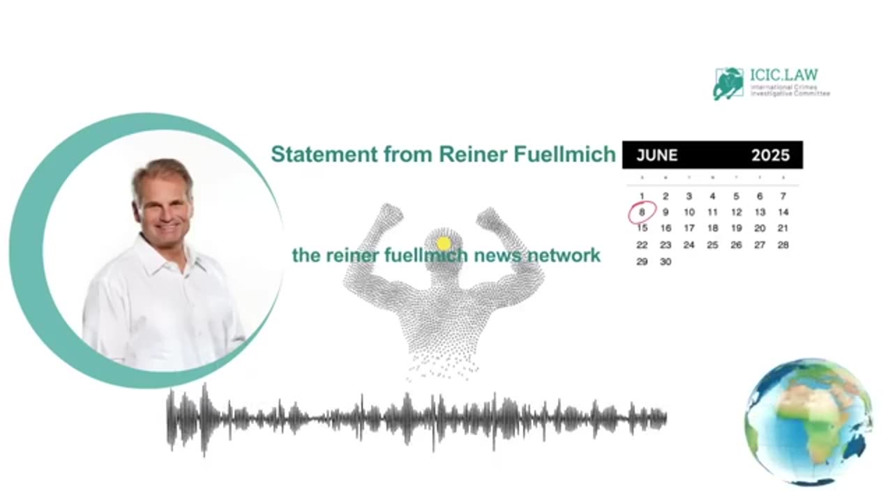Reiner Fuellmich Statement - June 8 2025