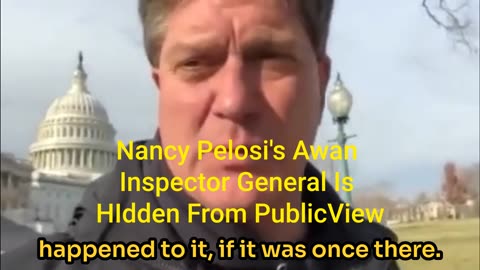 Pelosi's Inspector General In Congress Hidden From Public View - No Awan Investigation Today
