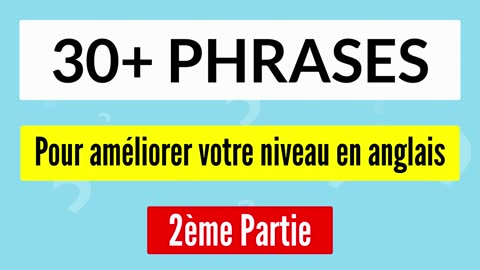 Apprendre L'anglais ✪ Phrases - Verbes - Adjectifs - Test + 🔴 En Direct