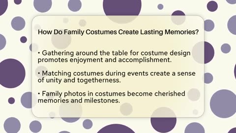 How Do Family Costumes Create Lasting Memories_ - Better Family Relationships