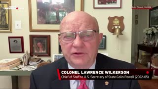 Col. Lawrence Wilkerson: World War 3 is ALREADY HERE