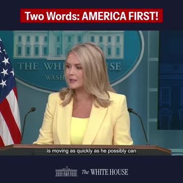 PressSec I can summarize POTUS' foreign policy agenda with two words America First.