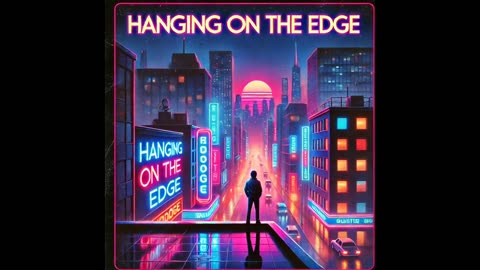 Hanging on the Edge | 80's Style Rock Love Song ❤️