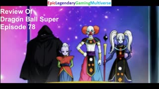 Review Of Dragon Ball Super Episode 78 (Fantasy Genre Episode)
