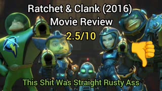 Ratchet & Clank (2016) Movie Review - ONE OF THE WORST VIDEO GAME MOVIES EVER