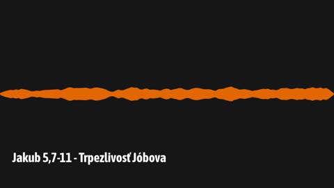 Jakub 5,7-11 - Trpezlivosť Jóbova