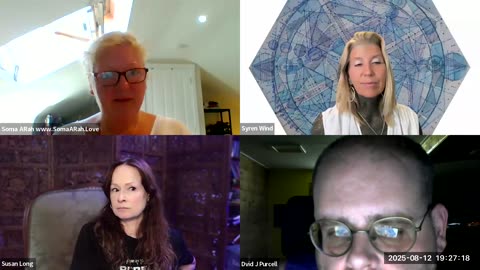 COSMIC STARSEED ACADEMY SYREN WIND SUSAN LONG SOMA ARAH DAVID PURCELL 12TH AUG 2025
