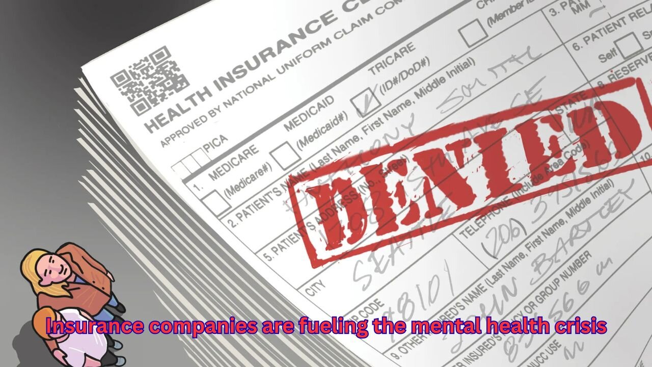 It keeps being found that insurance companies are hurting people with mental issues
