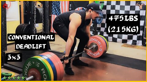 3x3 w/ 475lbs (215kg) Conventional Deadlift