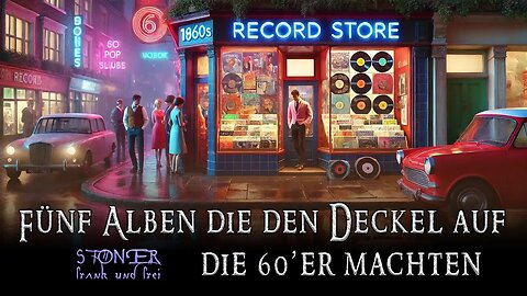 Wie die Popmusik erwachsen wurde - Fünf Alben, die den Deckel auf die 60'er machten (Frank Stoner)