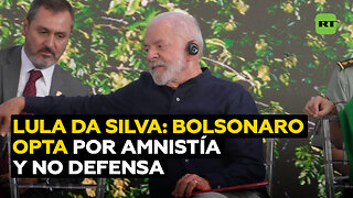 Lula da Silva: En lugar de defenderse, Bolsonaro pide amnistía cuando aún no ha sido condenado
