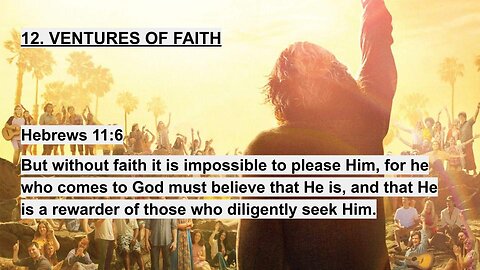 12. Ventures Of Faith - Calvary Distinctives Overview - Calvary Chapel Fergus Falls
