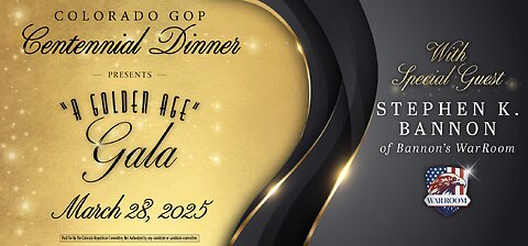 STEVE BANNON COLORADO GOP CENTENNIAL DINNER Friday March 28th 2025