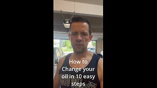 How to change your oil in 10 easy steps.