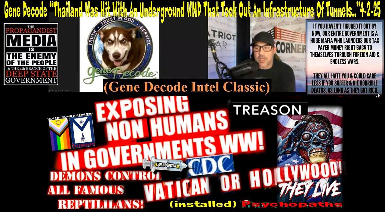 Gene Decode “Thailand Was Hit With An Underground WMD That Took Out An Infrastructure Of Tunnels...