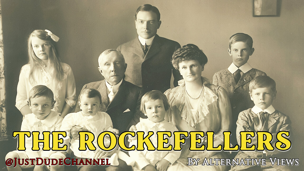 The Rockefellers | Alternative Views
