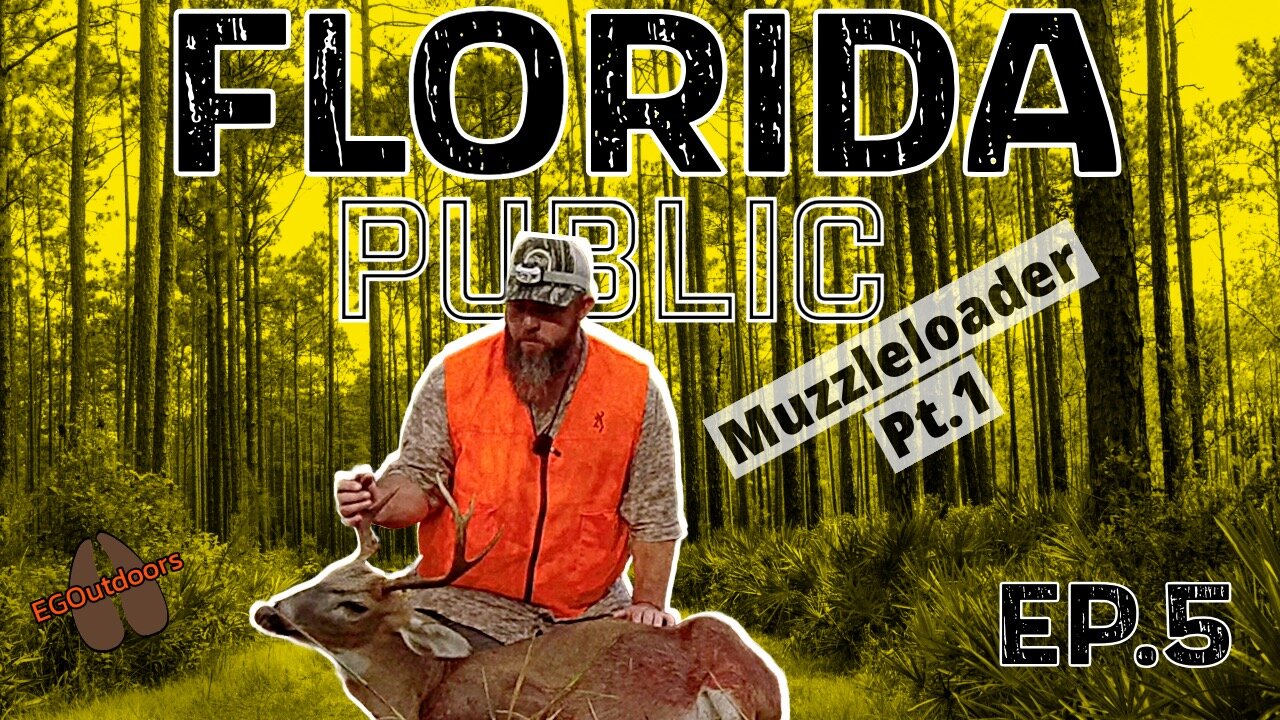 EP.5 Florida Public Land Hunting 2023-24 - Part 1 Muzzy Opener Starts Off with a BANG!!
