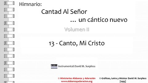 Himnario: Cantad al Señor...un cántico nuevo | Vol. 2 | 13 Canto, Mi Cristo (Instrumental)