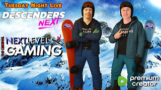 Tuesday Night Live w/ Peter & Mike: Descenders Next - Game Preview! Snowboarding Hijinks!