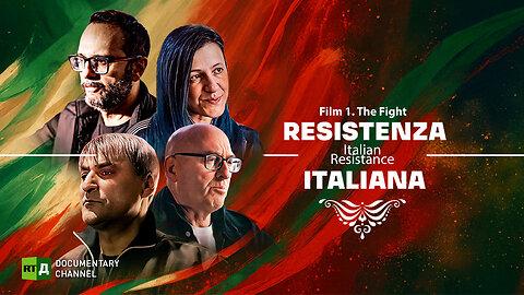 Resistenza Italiana. Italian Resistance. Film 1. The Fight | RT Documentary