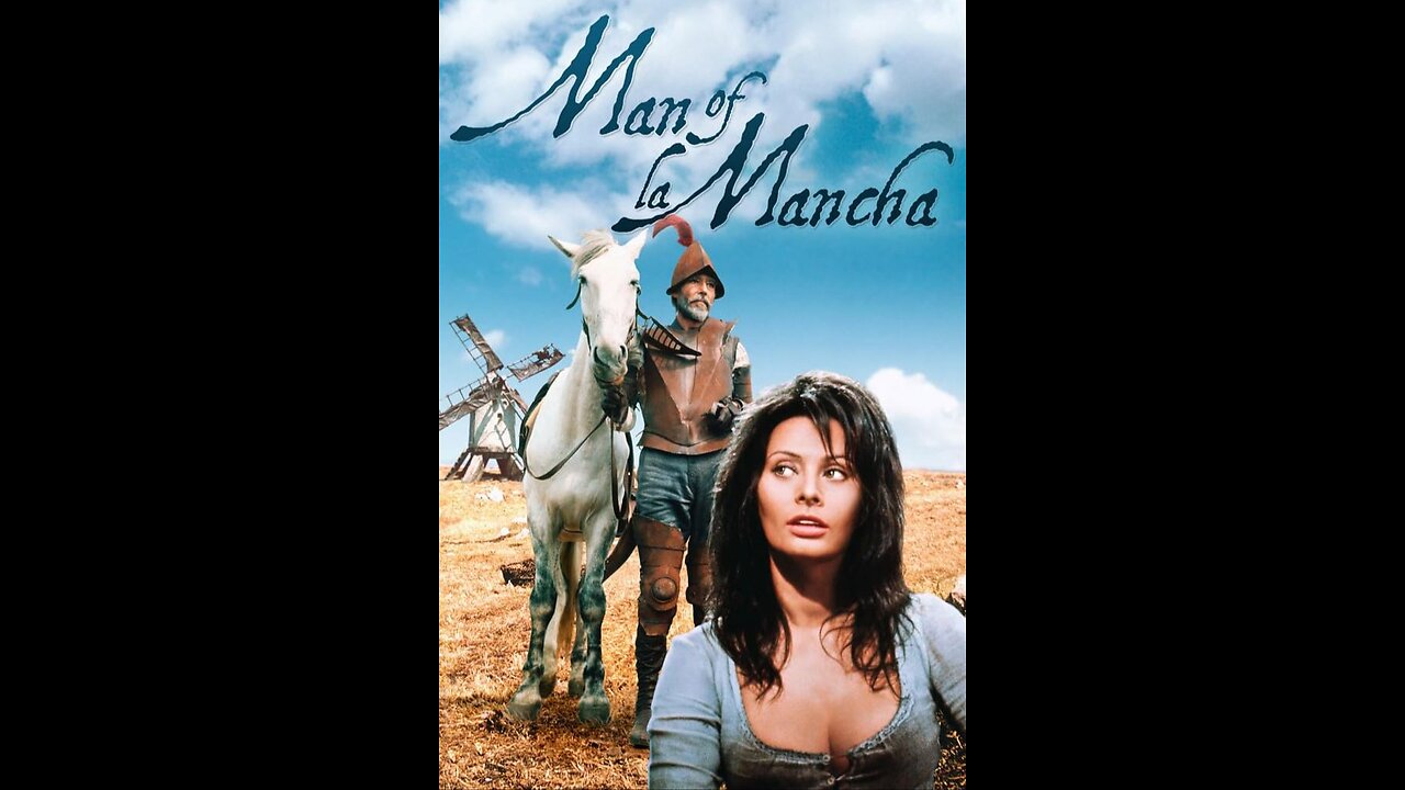 Man of La Mancha (Movie Review)
