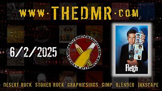 DMR Live 6/2/2025: Desert Rock & Adjacent Cool Tunes + Graphicsing