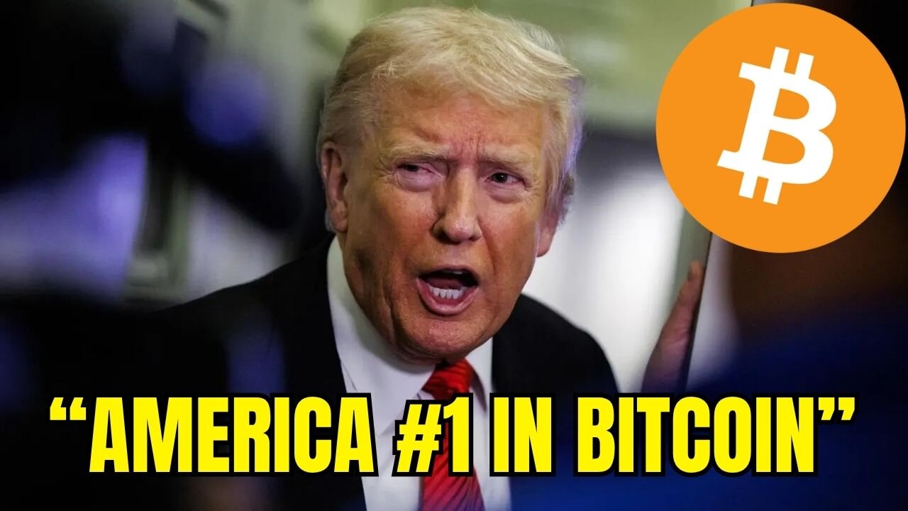 2155: Trump: America Must Be #1 in Bitcoin - China’s Going All In