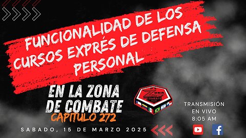 FUNCIONALIDAD DE LOS CURSOS EXPRÉS DE DEFENSA PERSONAL - EN LA ZONA DE COMBATE No. 272