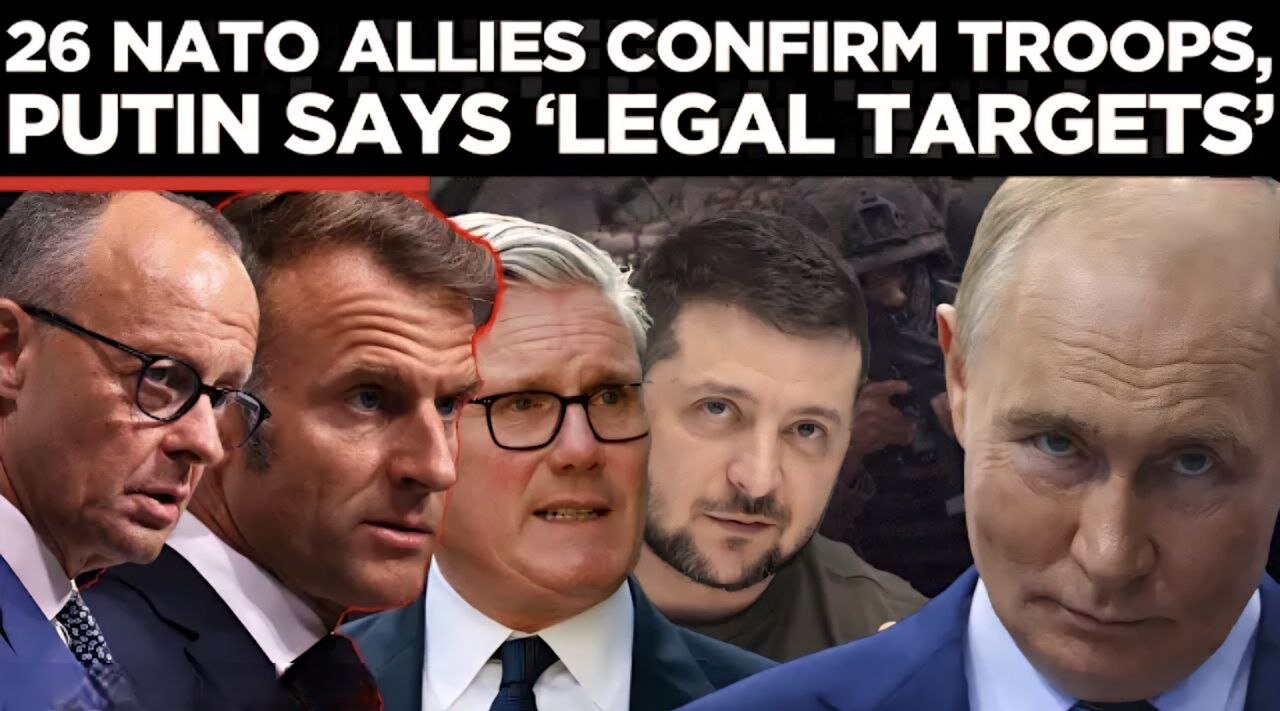 Russia vs NATO: Putin Warns West as NATO Allies Prepare to Deploy Troops in Ukraine