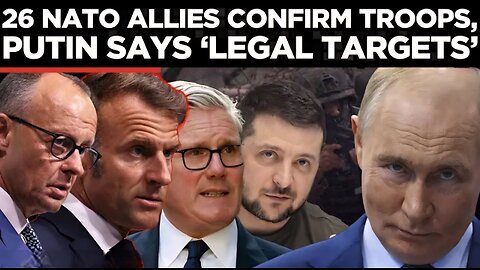 Russia vs NATO: Putin Warns West as NATO Allies Prepare to Deploy Troops in Ukraine